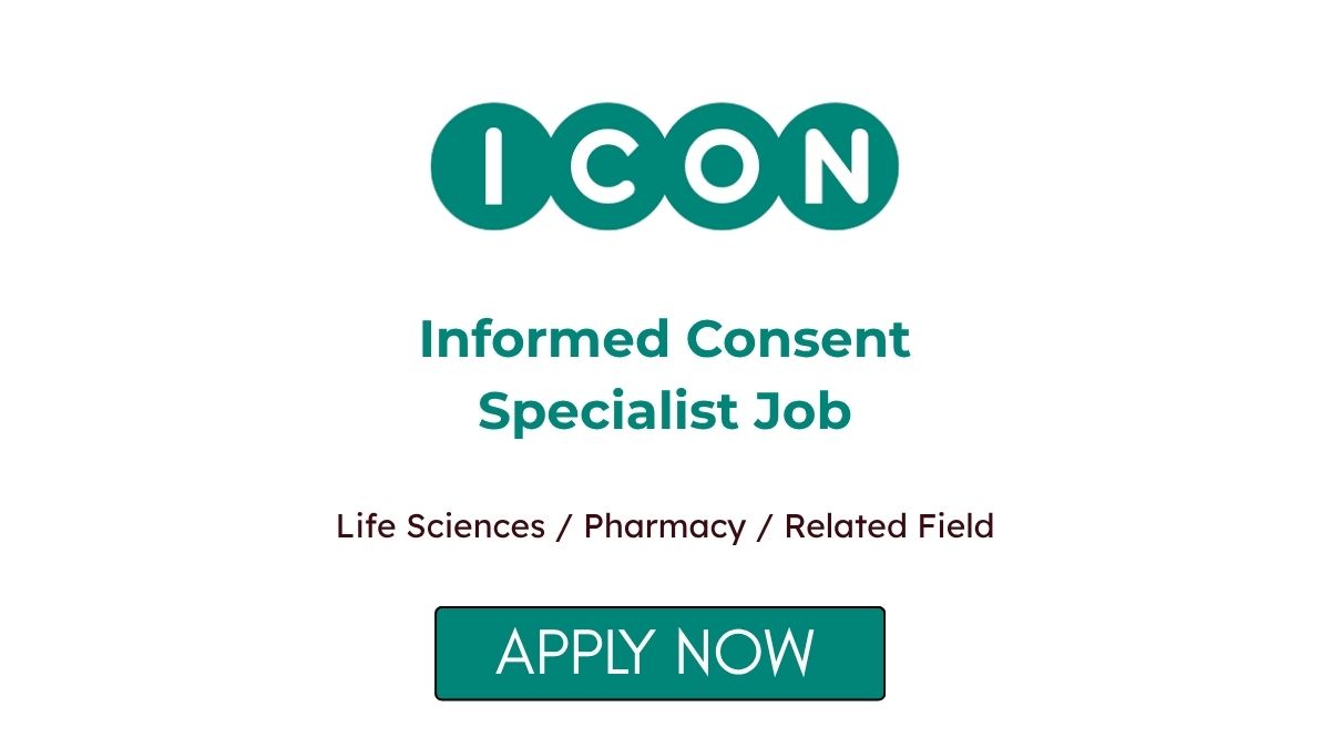 Informed Consent Specialist Job at ICON plc Apply Now