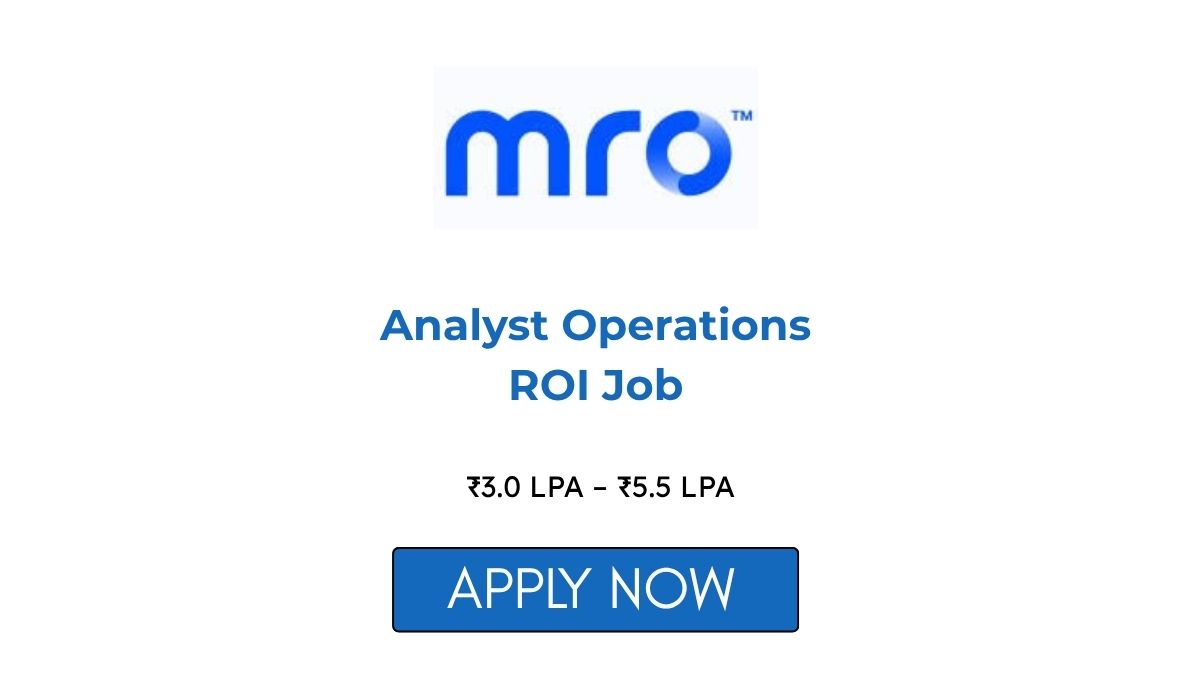 Analyst Operations ROI Job at MRO