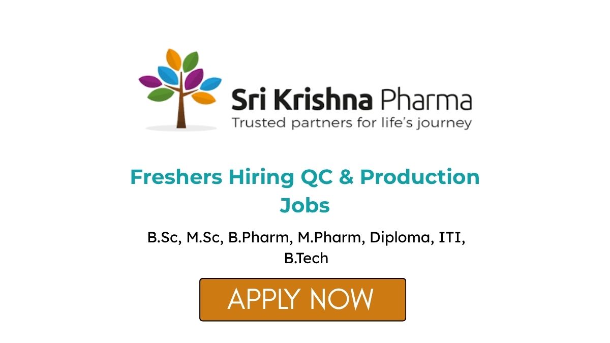 Sri Krishna Pharma Freshers Hiring QC & Production Jobs in Hyderabad