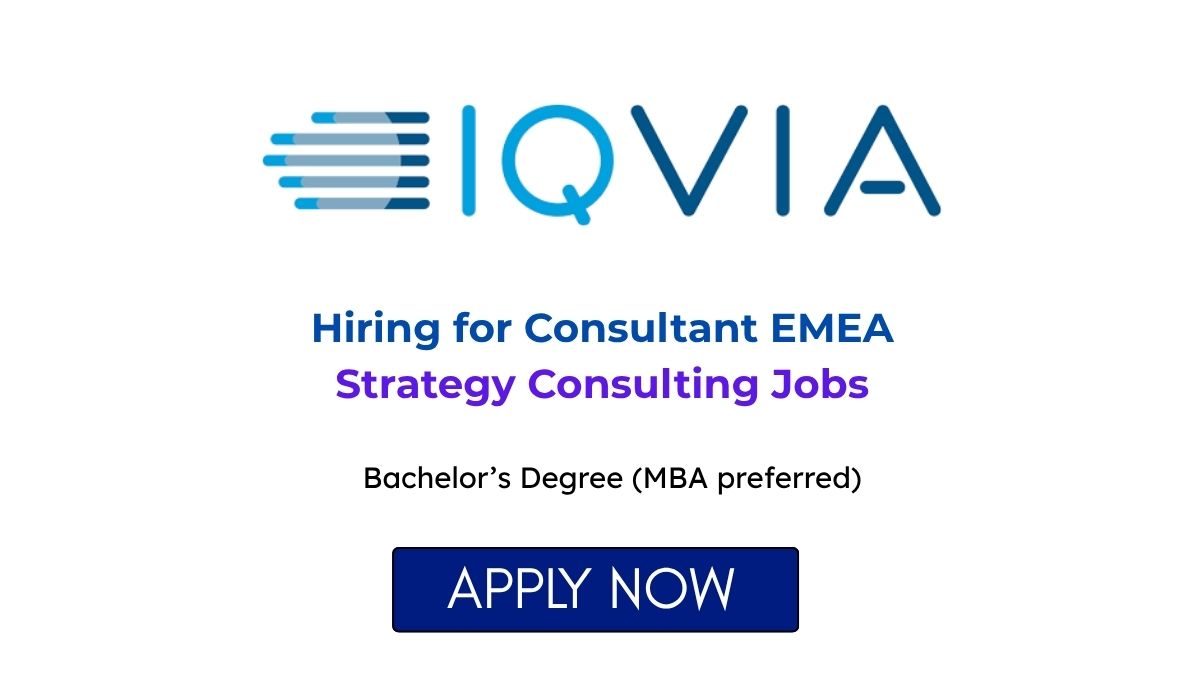 IQVIA Hiring for Consultant EMEA Strategy Consulting Jobs in Bangalore / Gurugram