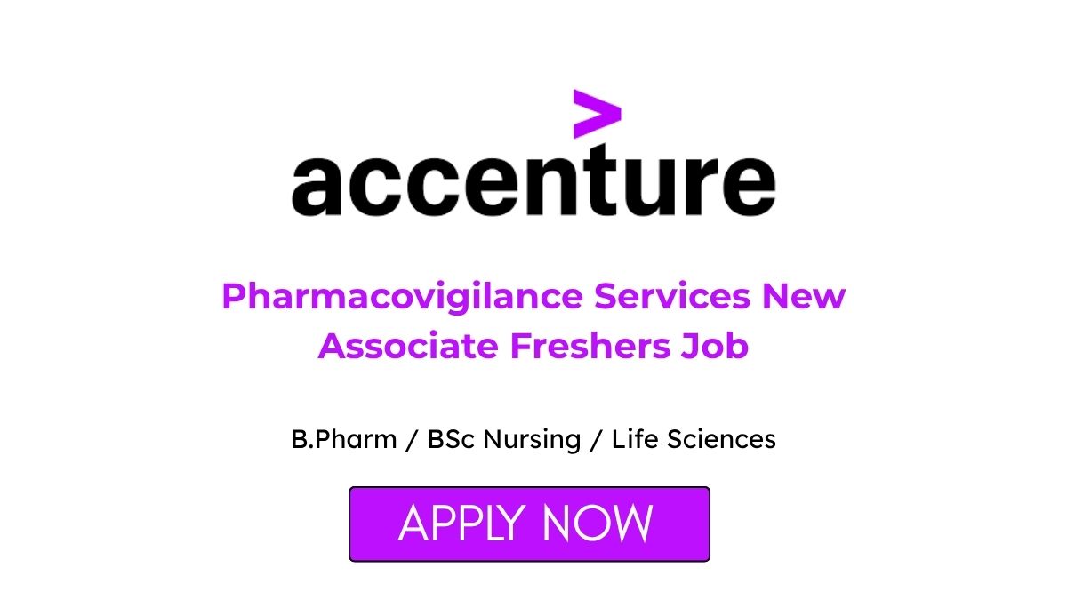 Pharmacovigilance Services New Associate Freshers Job at Accenture