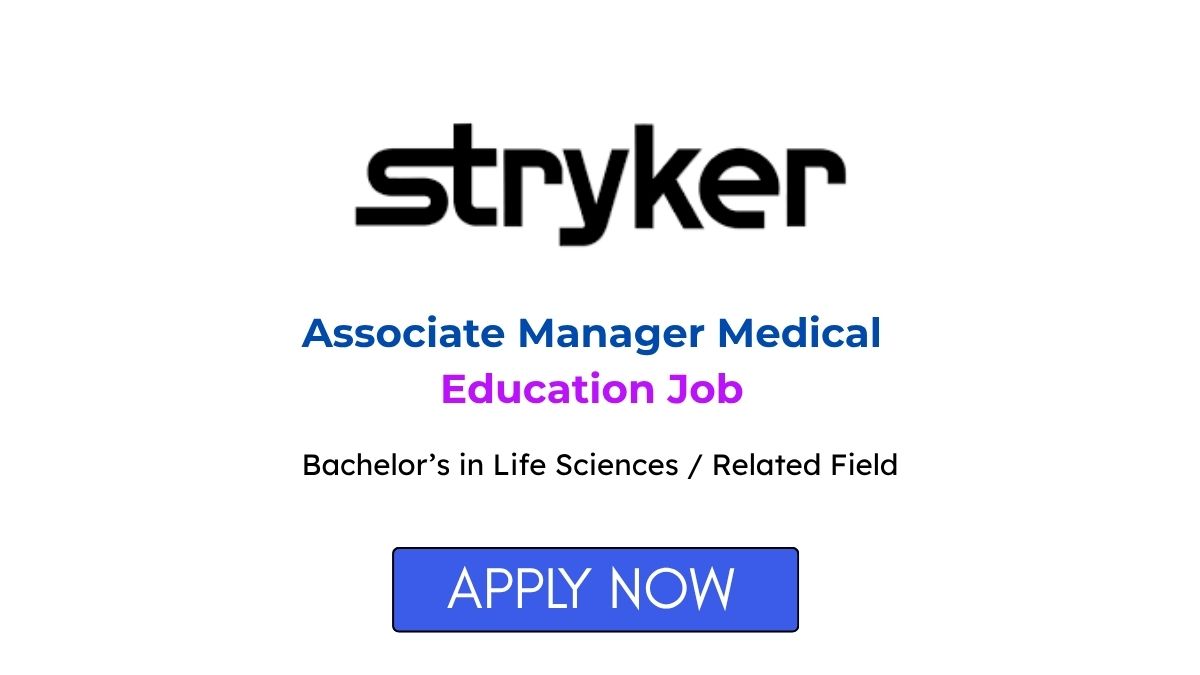 Associate Manager Medical Education Job at Stryker