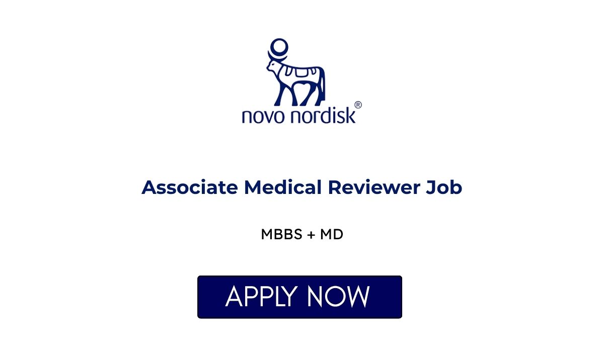 Associate Medical Reviewer Job at Novo Nordisk in Bangalore