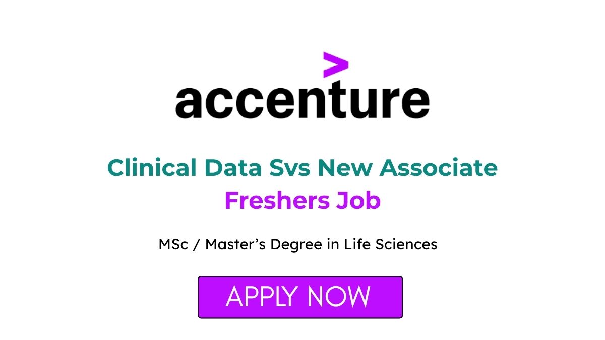 Clinical Data Svs New Associate Freshers Job at Accenture