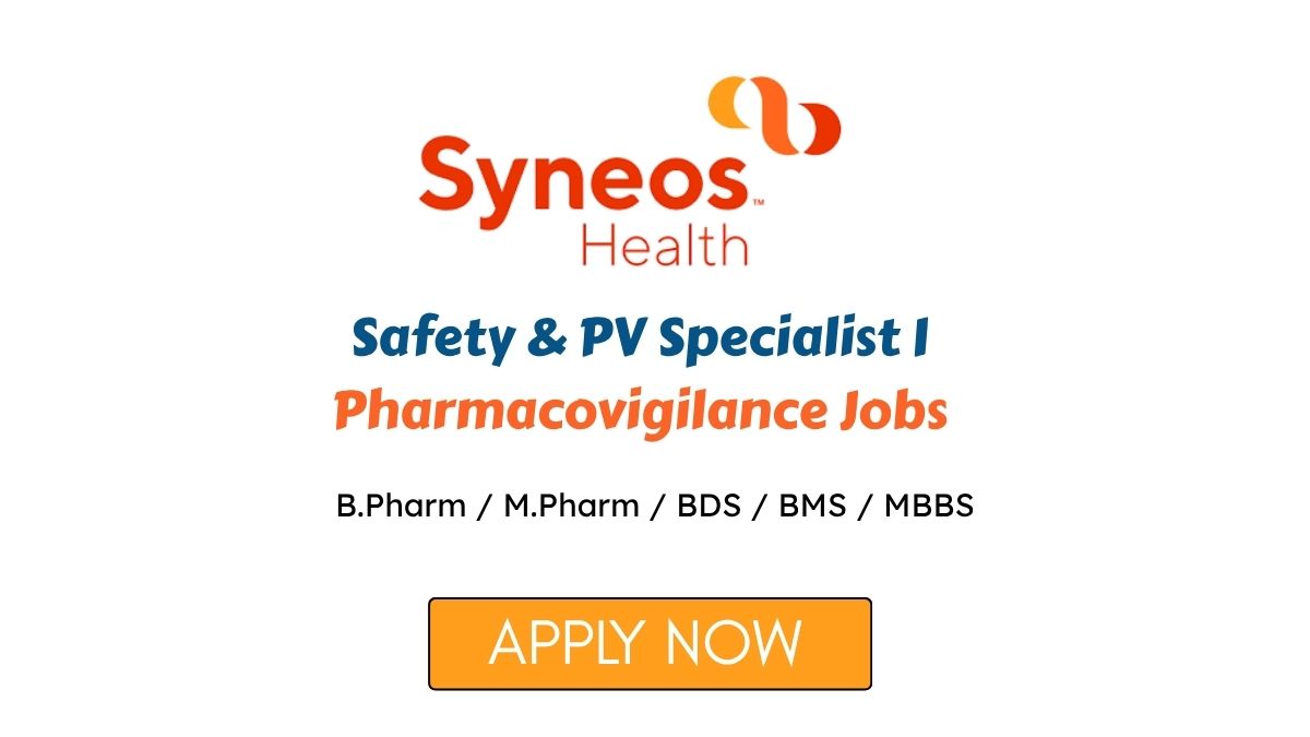 Safety & PV Specialist I Pharmacovigilance Jobs at Syneos Health