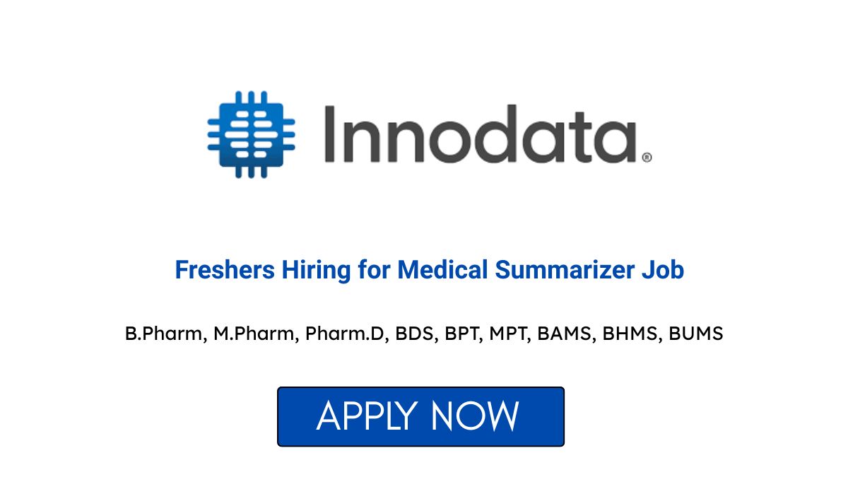 Freshers Hiring for Medical Summarizer Job at Innodata