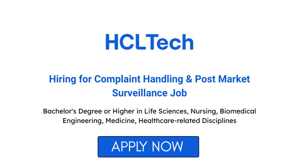 HCLTech Hiring for Complaint Handling & Post Market Surveillance Job in Chennai