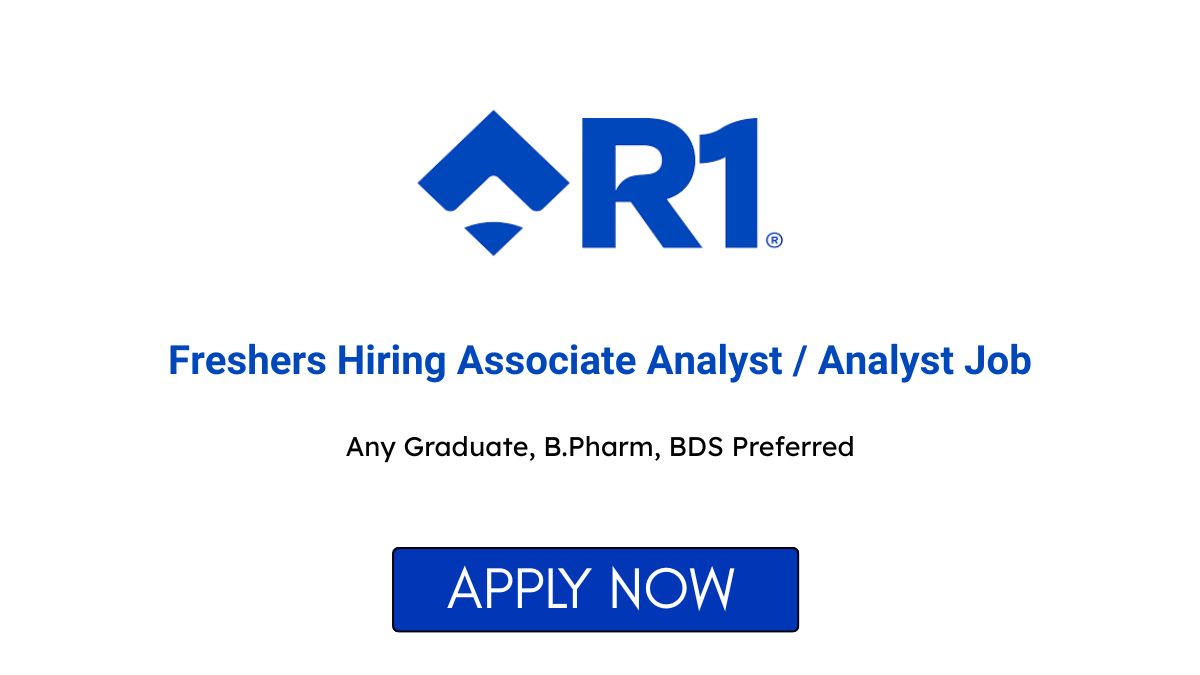 Walk In Interview R1 RCM Freshers Hiring Associate Analyst / Analyst