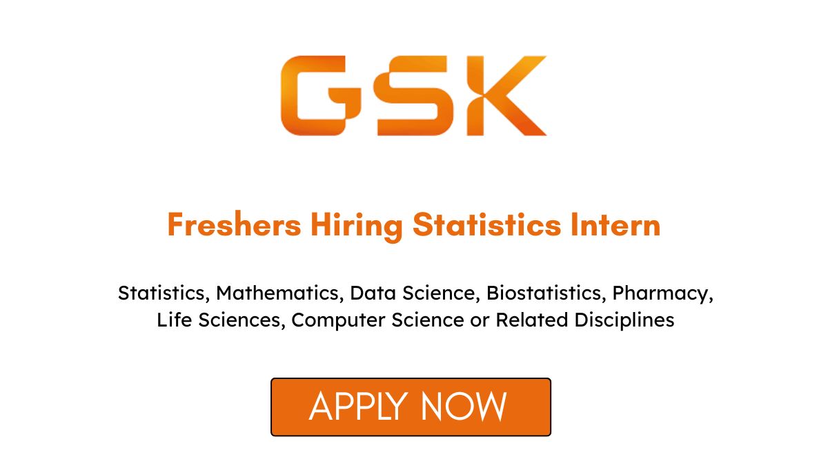 GSK Freshers Hiring Statistics Intern in Bengaluru