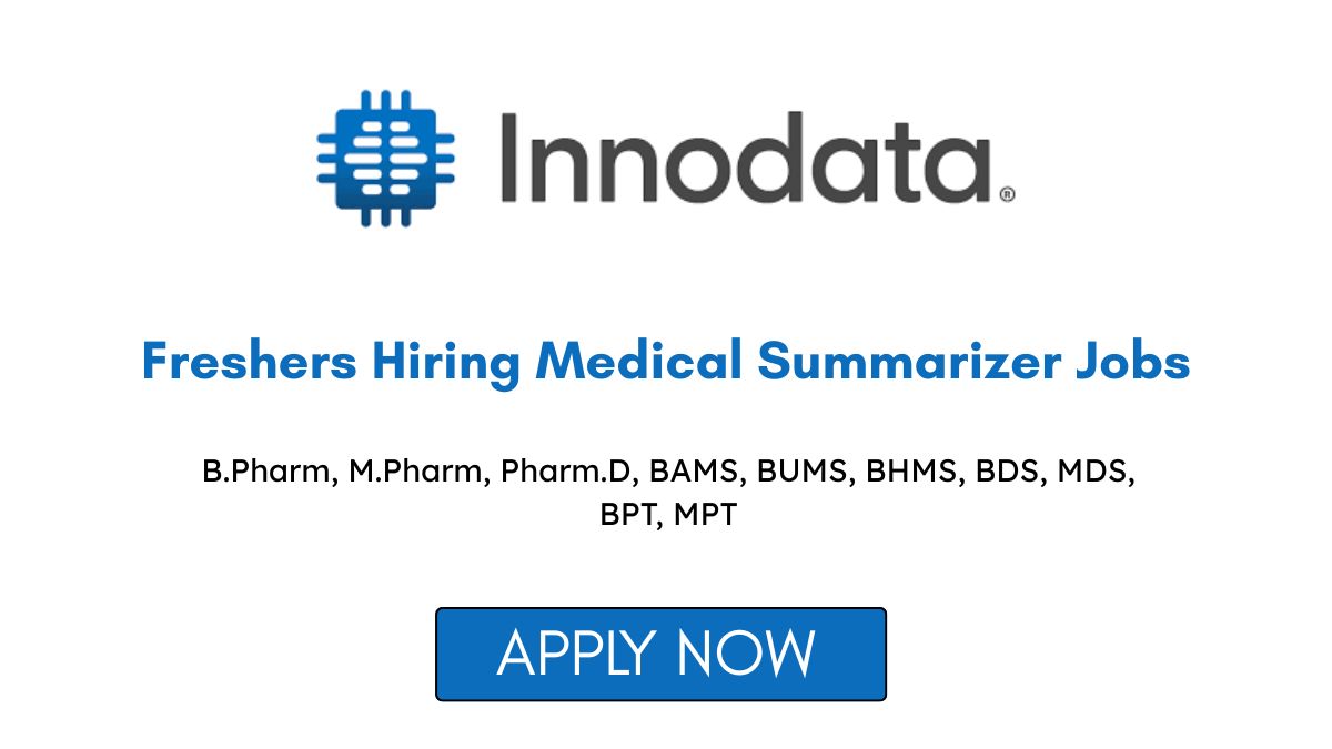 Innodata Freshers Hiring Medical Summarizer Jobs