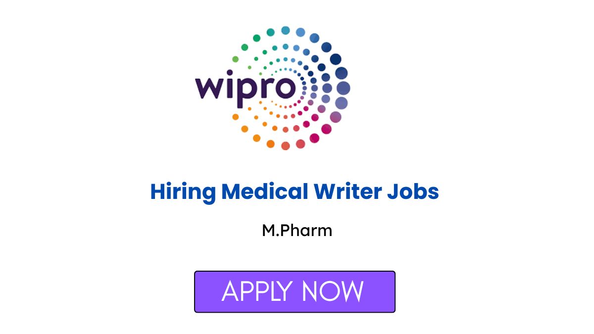 Wipro Hiring Medical Writer Jobs in Pune