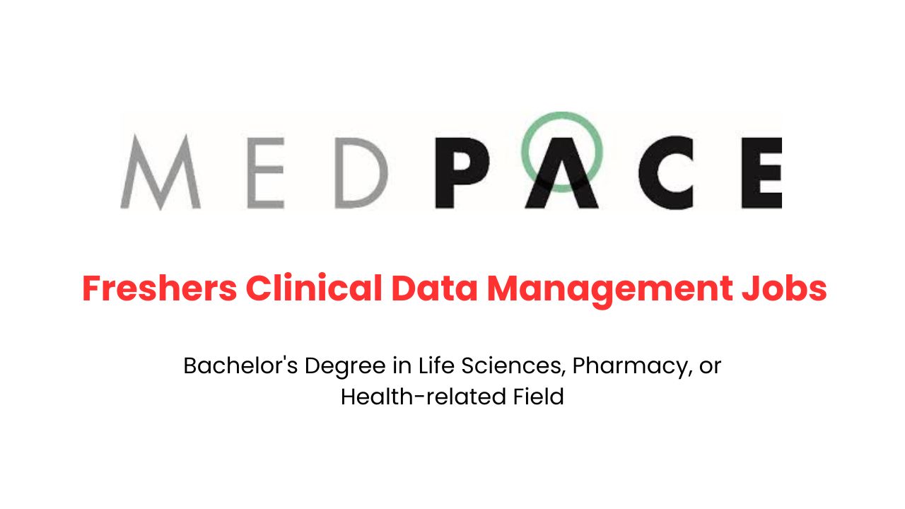 Freshers Clinical Data Management Jobs
